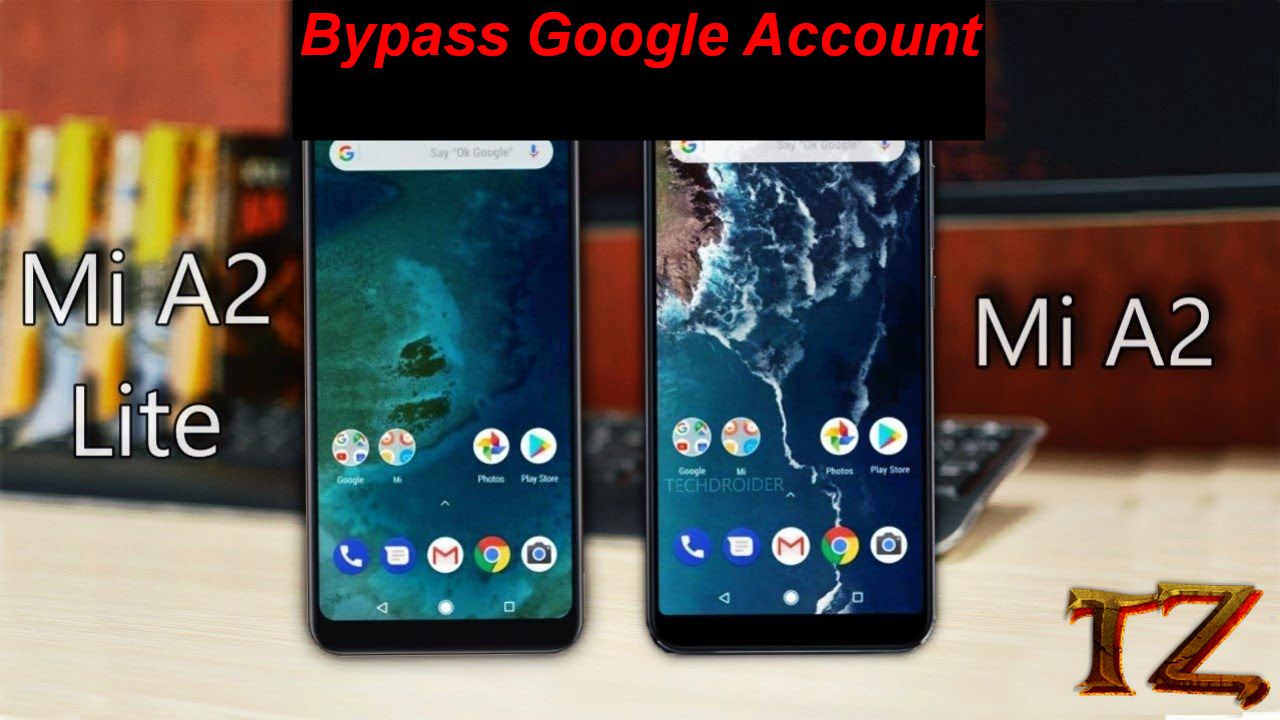 bypass Google Account Xiaomi Mi A2 A2 Lite