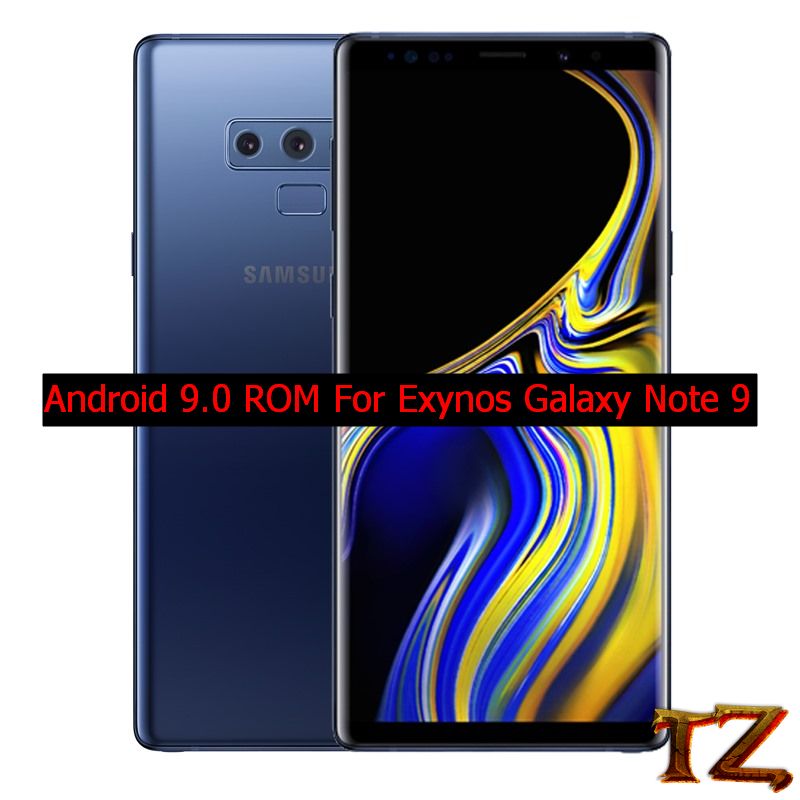 Android 9.0 ROM for Exynos Galaxy Note 9