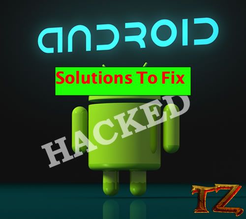fix your Android is hacked